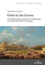 Studies in History, Memory and Politics- Order in the Streets