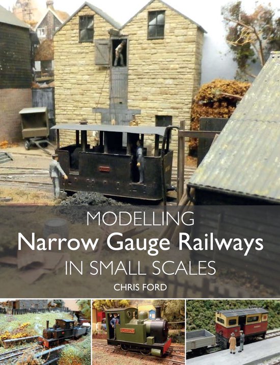 Modelling Narrow Gauge Railways in Small Scales - cover