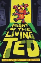 Night of the Living Ted 1 - Night of the Living Ted