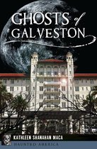 Haunted America - Ghosts of Galveston
