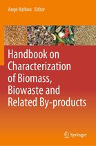 Handbook on Characterization of Biomass, Biowaste and Related By-products