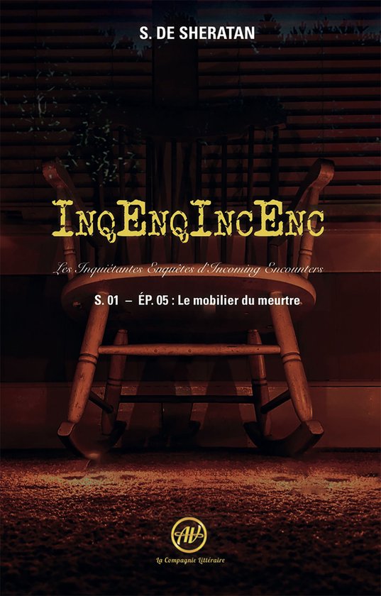 InqEnqIncEnc – Les Inquiétantes Enquêtes d’Incoming Encounters 5 - Inqenqincenc - les Inquietantes Enquêtes d Incoming Encounters S.01 - Ep.05