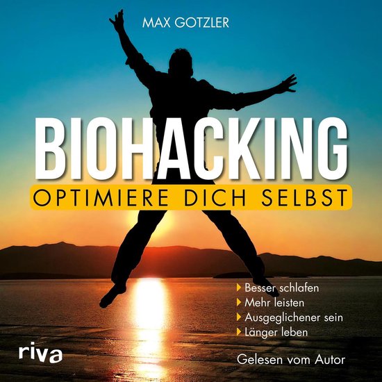 Biohacking – Optimiere dich selbst - cover