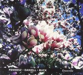 Fennesz & Daniell & Buck - Knoxville (CD)