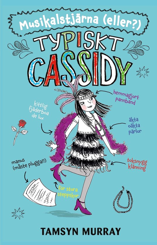 Typiskt Cassidy 3 - Typiskt Cassidy: Musikalstjärna (eller?)