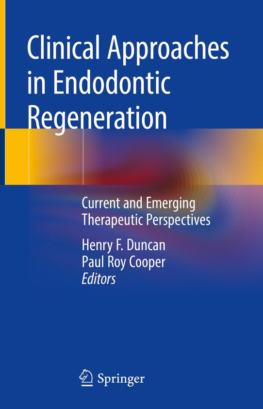 Clinical Approaches in Endodontic Regeneration (ebook) | 9783319968483 ...