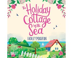 The Holiday Cottage by the Sea