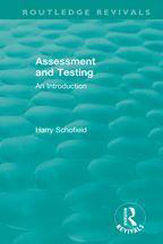 Routledge Revivals - Assessment and Testing - cover
