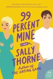 99 Percent Mine A Novel