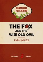 The Fox and The Wise Old Owl