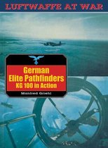 Luftwaffe at War - German Elite Pathfinders