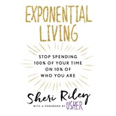 Exponential Living