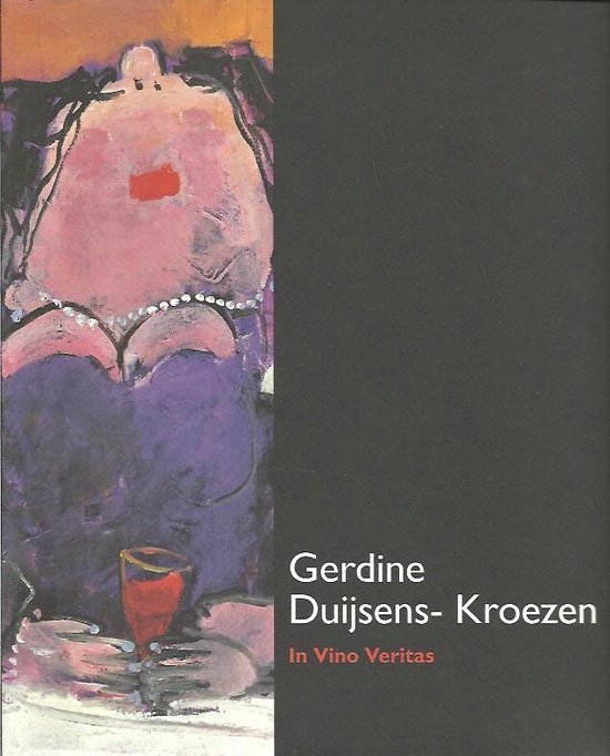 In vino veritas - G.A.B. Duijsens-Kroezen | Northernlights300.org
