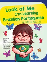 Look At Me I'm Learning 6 - Look At Me I'm Learning Brazilian Portuguese