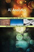 AI Analytics A Complete Guide - 2019 Edition