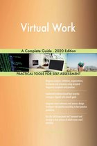 Virtual Work A Complete Guide - 2020 Edition
