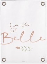 Villa Madelief | Tuinposter La vie est belle | 70x100cm | Vinyl | Tuindecoratie | Tuinschilderij