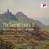 Secret Faure 3: Sacred Vocal Works