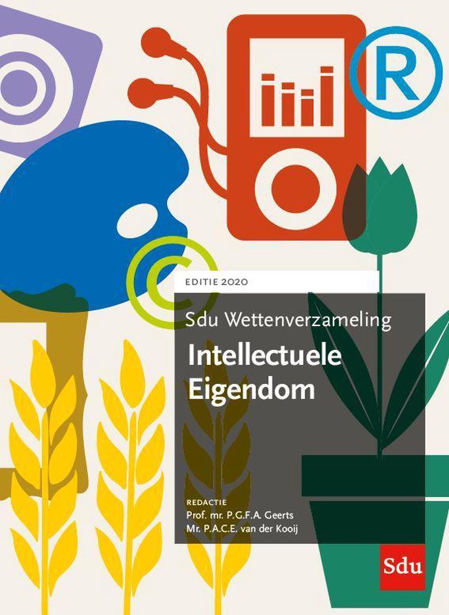 Sdu wettenverzameling  -  Sdu Wettenverzameling Intellectuele Eigendom 2020 - Sdu Uitgevers