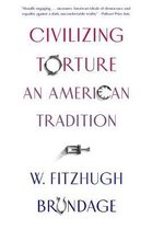 Civilizing Torture