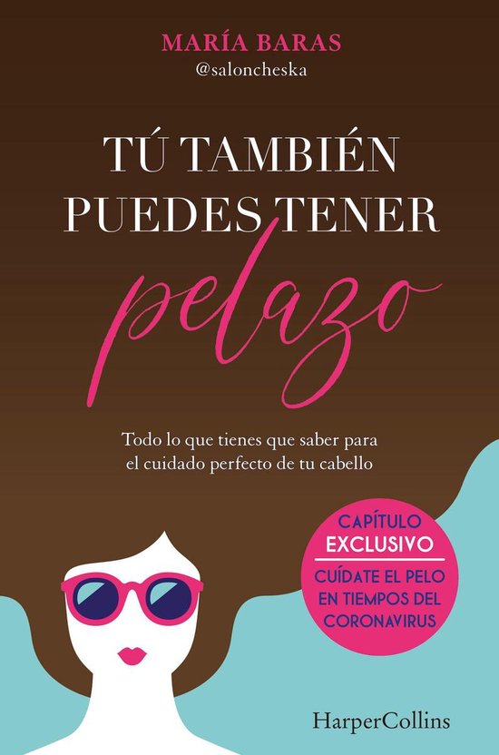HarperCollins No Ficción - Tú también puedes tener pelazo - cover
