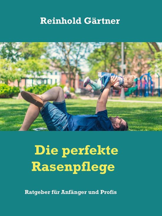 Die perfekte Rasenpflege - cover