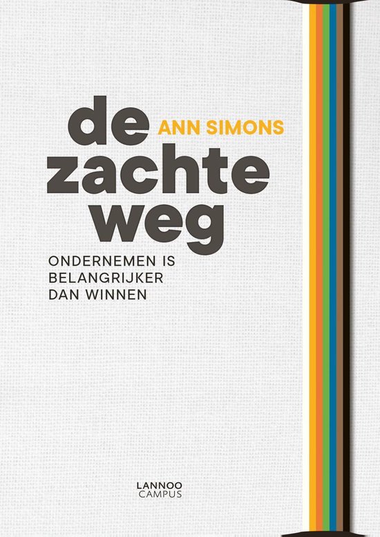De zachte weg