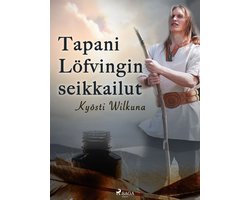 Suomalaisia klassikoita - Tapani Löfvingin seikkailut