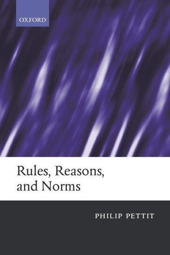 Rules, Reasons, and Norms - cover