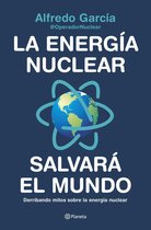 No Ficción - La energía nuclear salvará el mundo