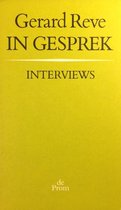 Gerard Reve In Gesprek : Interviews