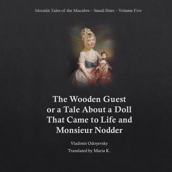 The Wooden Guest (Moonlit Tales of the Macabre - Small Bites ... - cover