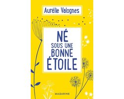 Né sous une bonne étoile