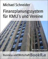 Finanzplanungssystem für KMU´s und Vereine