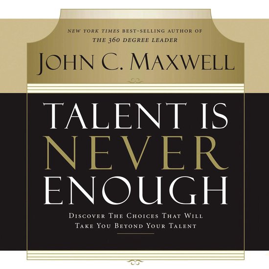Talent Is Never Enough - cover