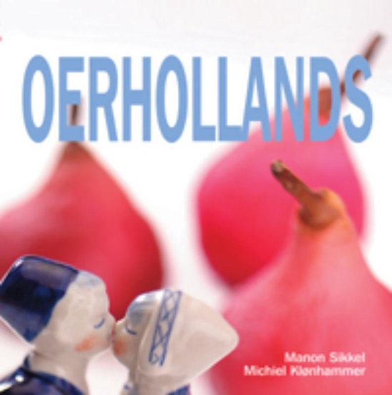 Cover van het boek 'Oerhollands'