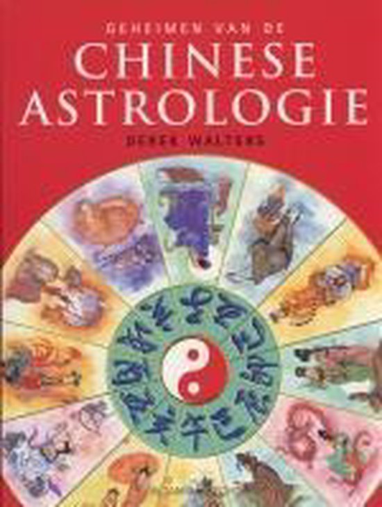 Cover van het boek 'Geheimen van chinese astrologie'