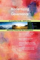 Modernizing Governance A Complete Guide - 2019 Edition