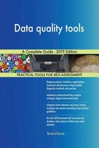 Data quality tools A Complete Guide - 2019 Edition