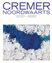 Cremer - Noordwaarts