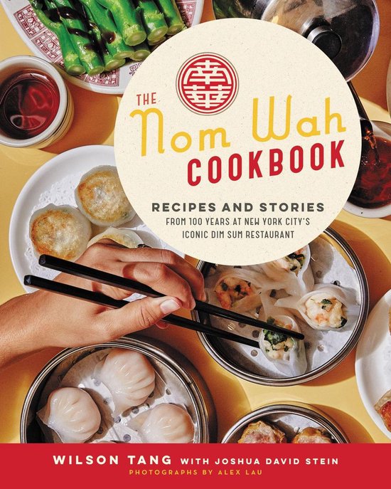 The Nom Wah Cookbook - cover