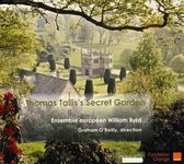 Ensemble Europeen William Byrd - Thomas Tallis's Secret Garden (CD)