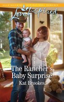 Bent Creek Blessings 2 - The Rancher's Baby Surprise (Bent Creek Blessings, Book 2) (Mills & Boon Love Inspired)