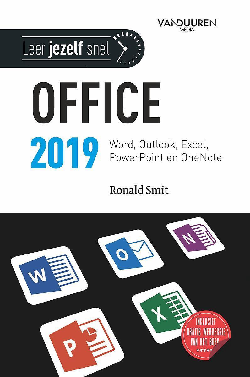 Leer jezelf SNEL...  -   Microsoft Office 2019 - Ronald Smit