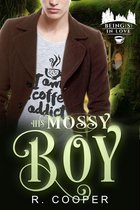 Being(s) in Love - His Mossy Boy