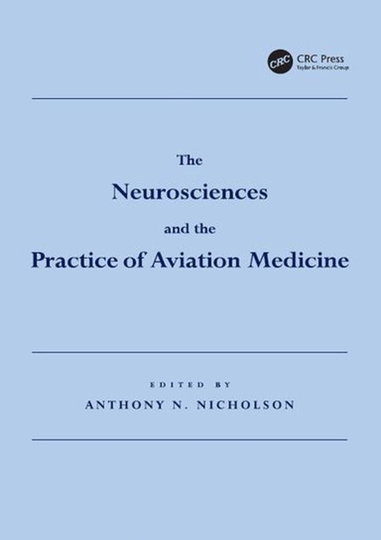 The Neurosciences and the Practice of Aviation Medicine - cover