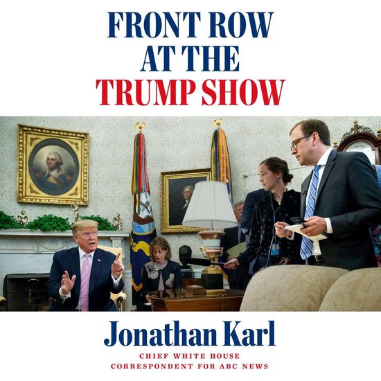 Front Row at the Trump Show - cover