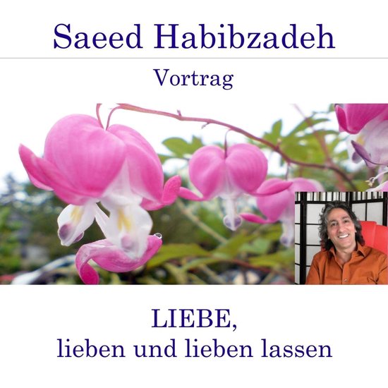 Liebe, lieben und lieben lassen, Saeed Habibzadeh 4250782436030