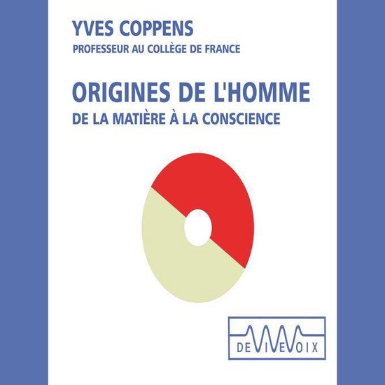 Origines de l'homme. De la matière à la conscience - cover