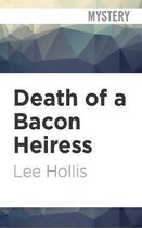 Death of a Bacon Heiress